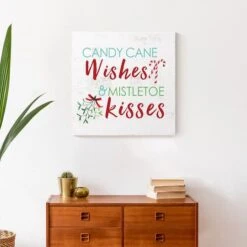 Candy Cane Wishes And Mistletoe Kisses 20x20 Canvas Wall Art -Christmas Designers Store D518039S 4