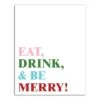 Eat Drink And Be Merry 11x14 Canvas Wall Art 2 Eat Drink And Be Merry 11x14 Canvas Wall Art -Christmas Designers Store D518040S 1