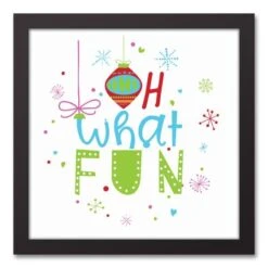 Oh What Fun 12x12 Black Framed Canvas