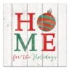 Home For Holidays Ornament 20x20 Canvas Wall Art -Christmas Designers Store D518312S 1